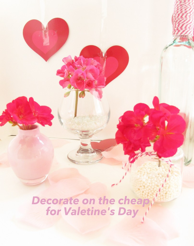 Decorate on the cheap for Valentines 