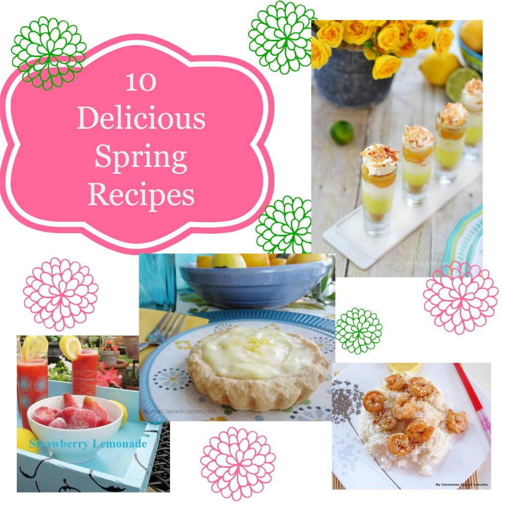 10 Delicious Spring Recipes
