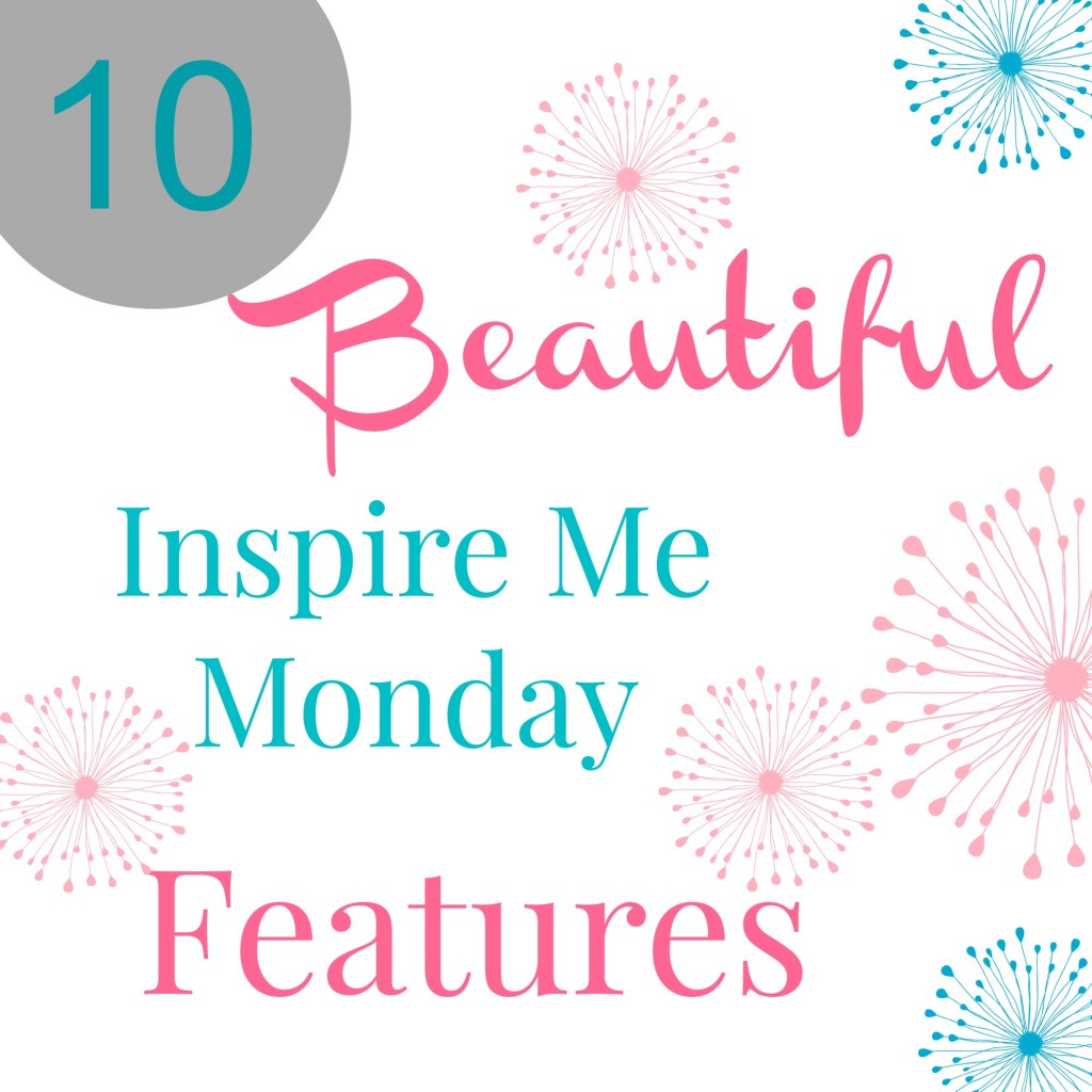 inspire me monday features