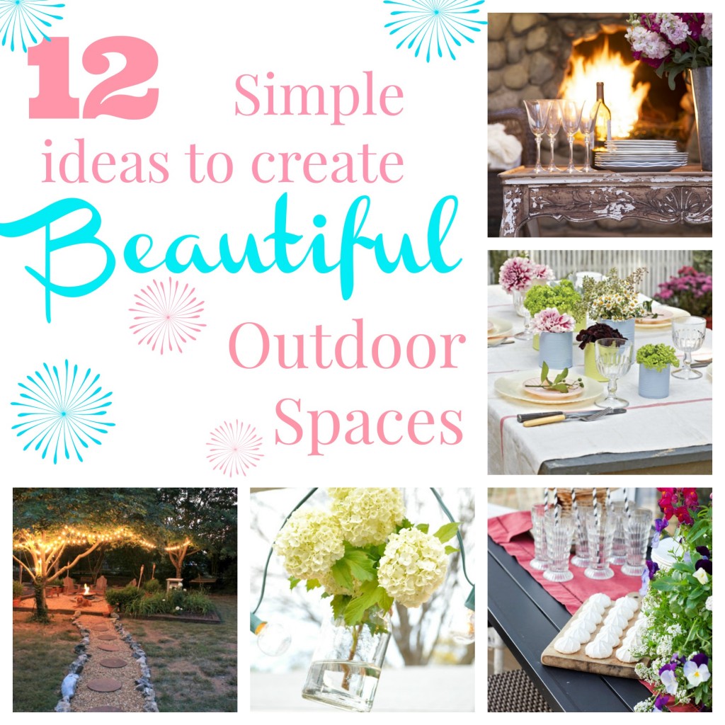 12 simple ways to create outdoor sp