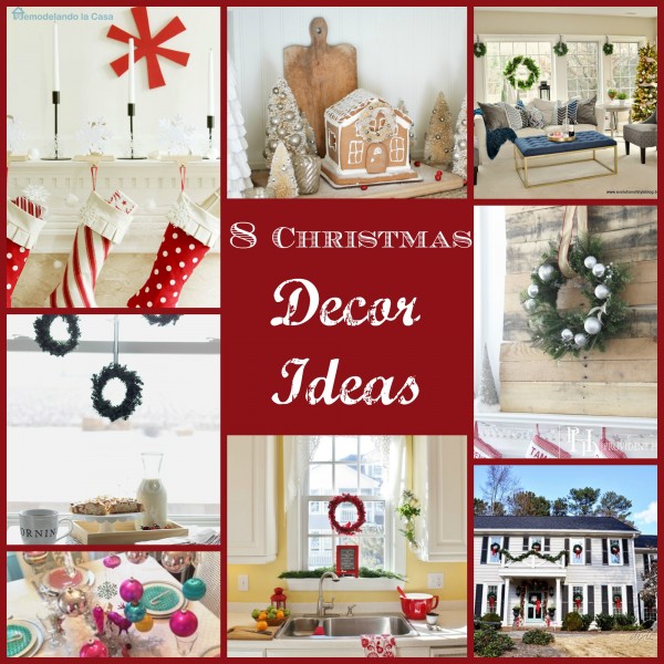 8 Christmas Decor Ideas