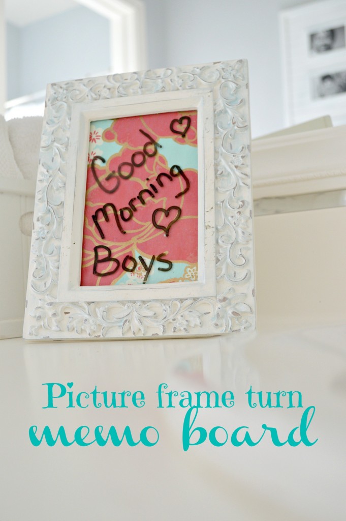 Turn a picture from into a memo board that you can write on with a dry erase marker