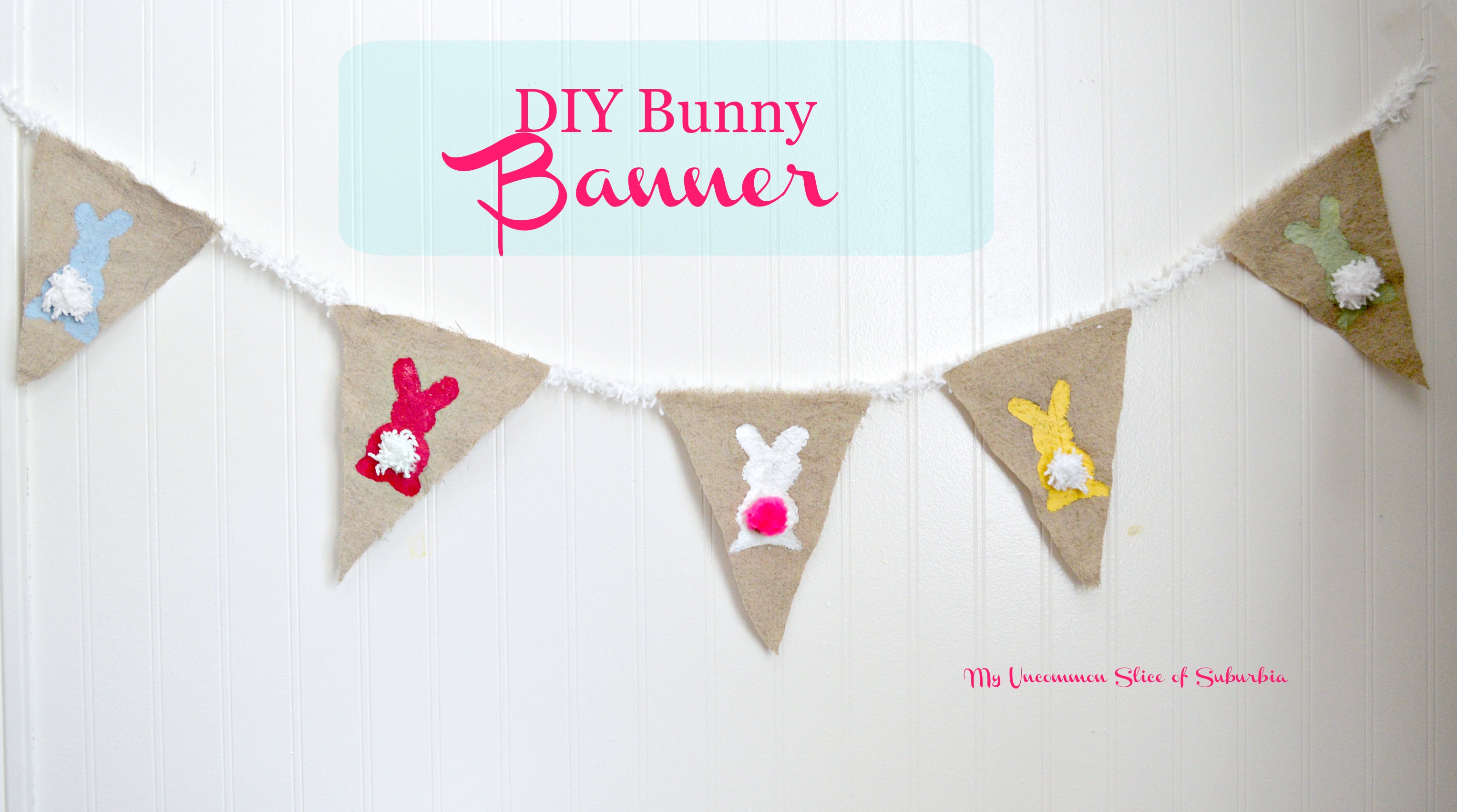 DIY Bunny Banner