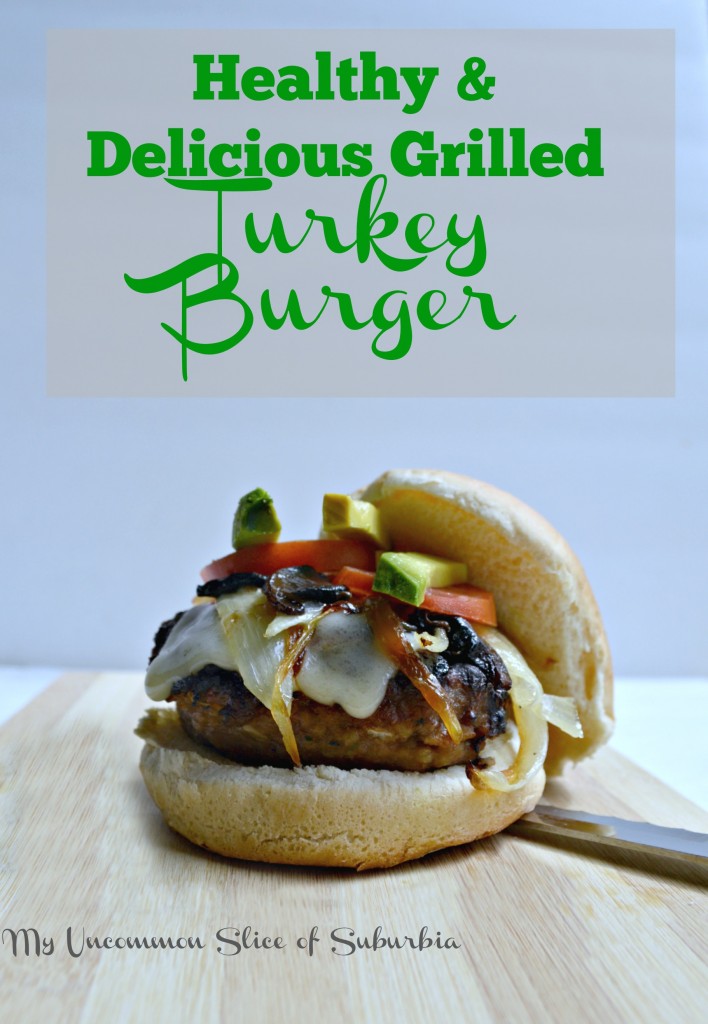 Healthy and Delicious Grilled Turkey burger