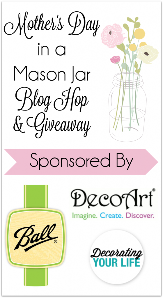Mother's Day in a Mason Jar Hop & Giveaway Graphic