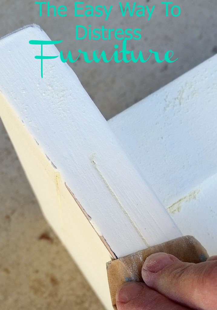 Use sand paper to distress furniture, so easy!