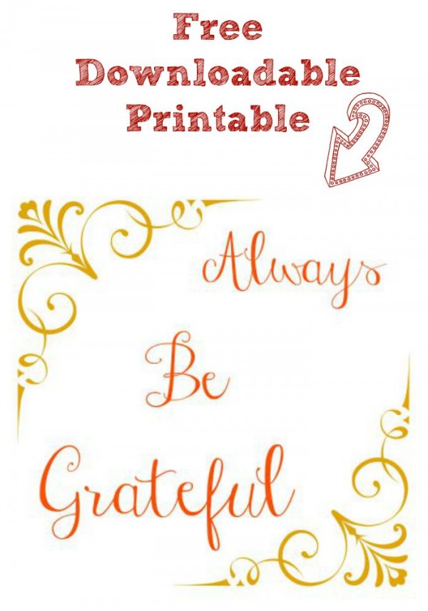 Always Be Grateful ~Fall Printable &amp; Vignette~