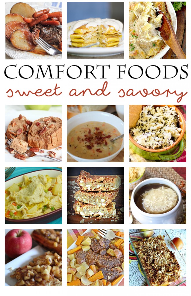 Comfort Foods delicious sweet and savory recipes you'll   want to make