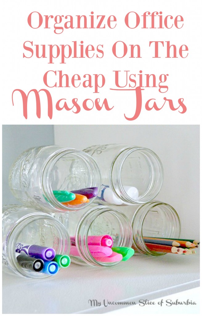 Such a great idea, mason jars to organize all of your office supplies. Just use a glue adhesive to keep them together!