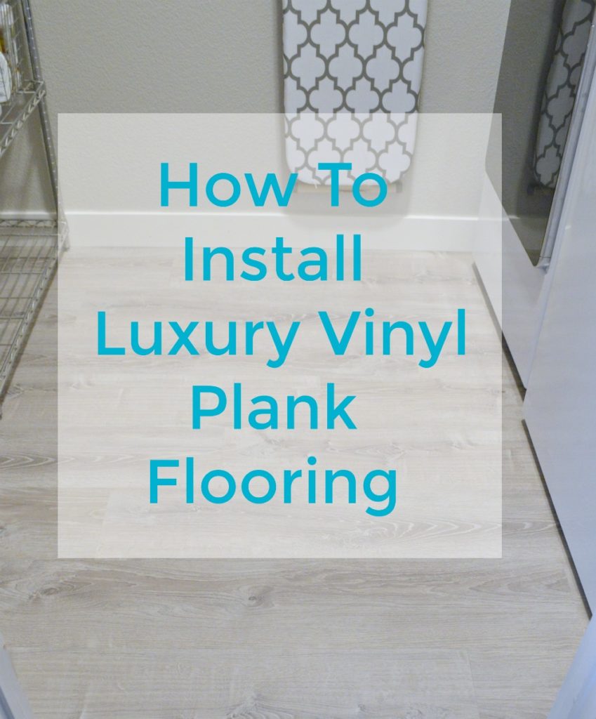 How to install luxury vinyl plank flooring