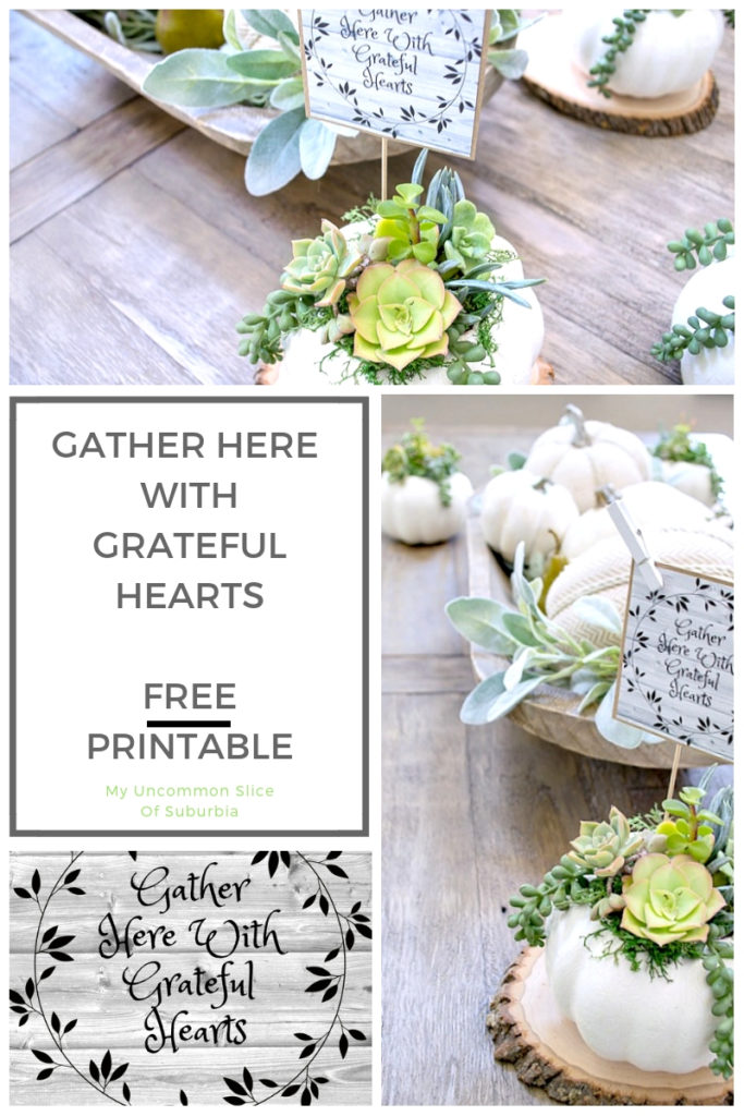 Free Printable, Gather Here With Grateful Hearts, from My Uncommon Slice of Suburbia