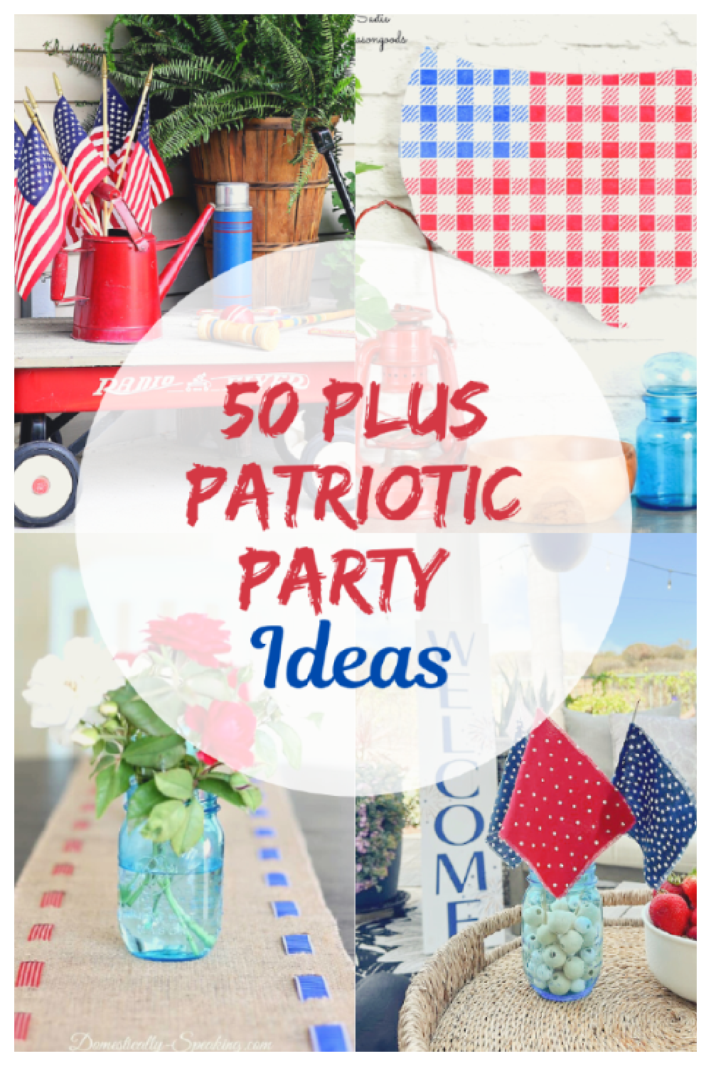 50 Plus Patriotic Ideas
